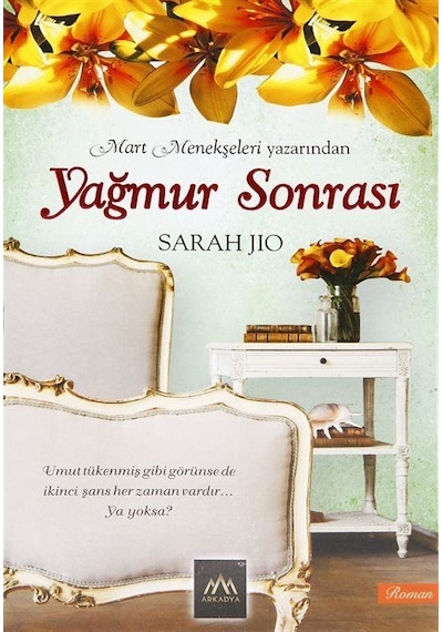 Yağmur Sonrası - Sarah Jio - Arkadya Yayınları