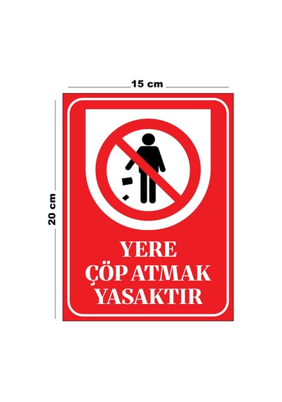 Metal Yere Çöp Atmak Yasaktır 15cm X 20cm Uyarı Levhası Yönlendirme Tabelası