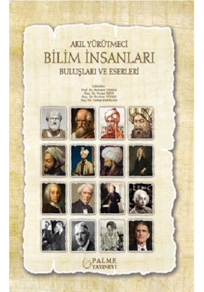 Akıl Yürütmeci Bilim İnsanları Buluşları Ve Eserleri