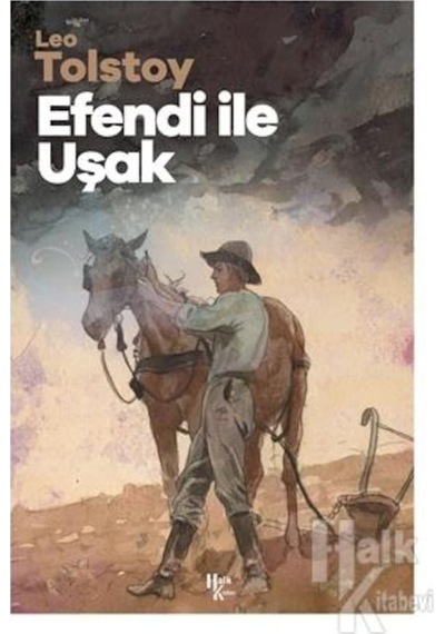 Efendi Ile Uşak - Leo Tolstoy - Halk Kitabevi