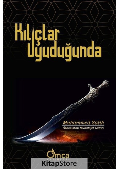 Kılıçlar Uyuduğunda - Muhammed Salih - Omca