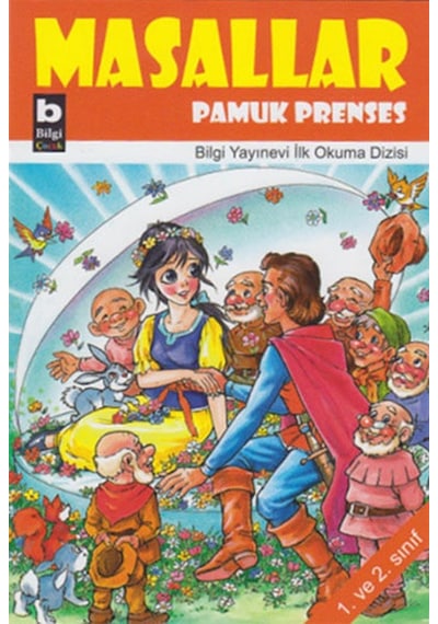 Masallar - Pamuk Prenses- Bilgi Yayınevi