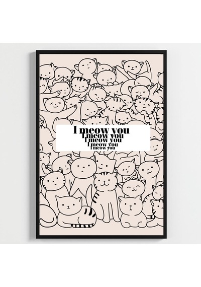 Besay Meow Sevimli Kedi Duvar Posteri-eğlenceli Modern Dekoratif A3 Çerçevesiz