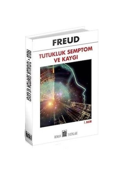 Tutukluk Semptomve Kaygı - Sigmund Freud - Oda Yayınları