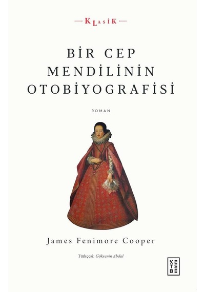 Ketebe Bir Cep Mendilinin Otobiyografisi