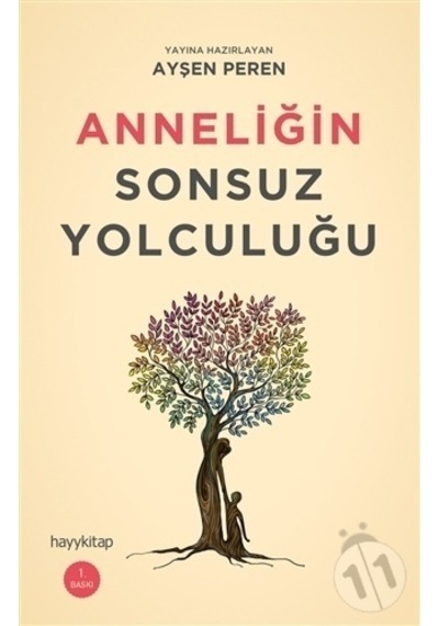 Anneliğin Sonsuz Yolculuğu- Hayykitap