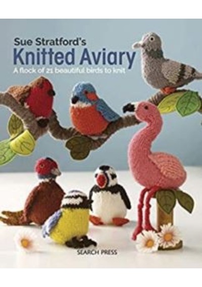 Sue Stratford's Knitted Aviary 9781782216407