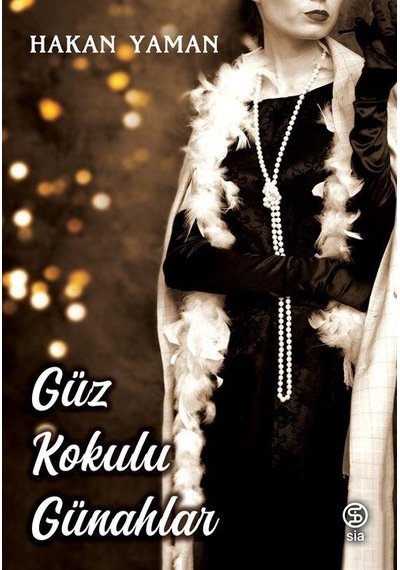 Güz Kokulu Günahlar / Hakan Yaman