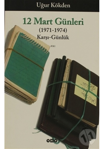 12 Mart Günlükleri 1971-1974 1971 - 1974 Karşı Günlük