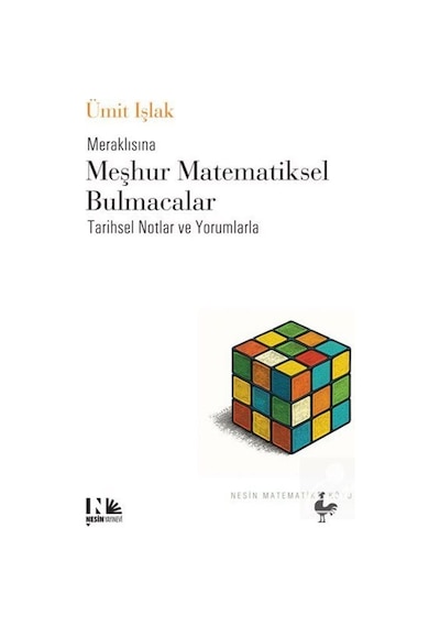Meraklısına Meşhur Matematiksel Bulmacalar - Tarihsel Notlar V...