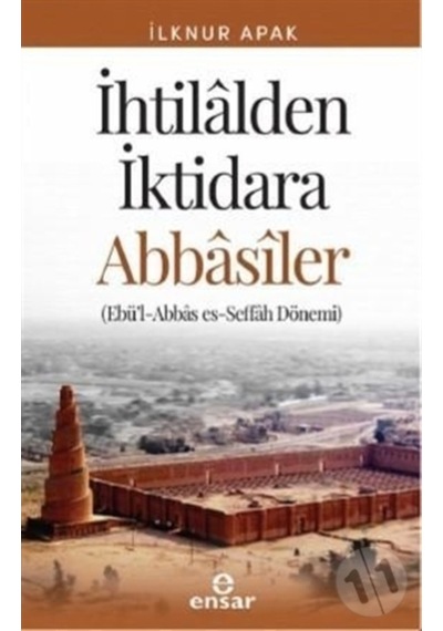 Ihtilalden Iktidara Abbasiler - Ebü'L-Abbas Es-Seffah Dönemi