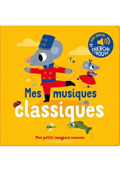 Mes Musiques Classiques Livre Sonore