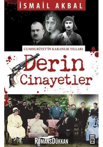 Derin Cinayetler - İsmail Akbal - Timaş Yayınları
