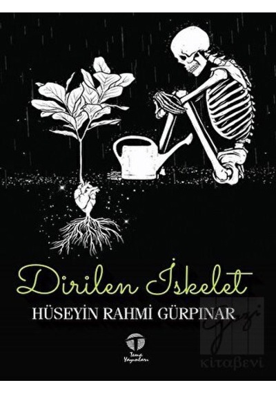 Dirilen İskelet - Hüseyin Rahmi Gürpınar - Tema Yayınları