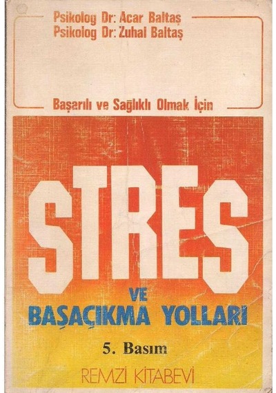 Stres Ve Başa Çıkma Yolları 2.el