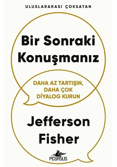 Bir Sonraki Konuşmanız & Daha Az Tartışın, Daha Çok Diyalog Ku...