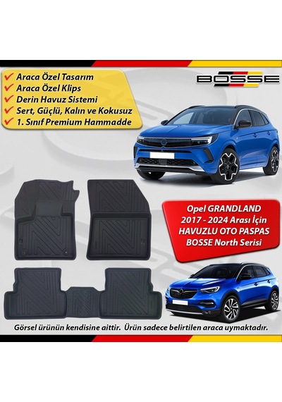 Opel Grandland Paspas Araca Özel 2017 - 2023 Arası İçin Derin Havuzlu Paspas Bosse North Serisi