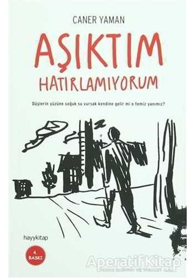 Aşıktım Hatırlamıyorum - Caner Yaman - Hayykitap