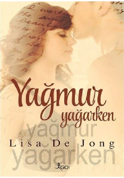 Yağmur Yağarken - Lisa De Jong - GO!
