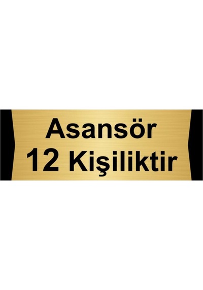 Asansör 12 Kişiliktir 10x20cm Altın Renk Metal Yönlendirme Levhası