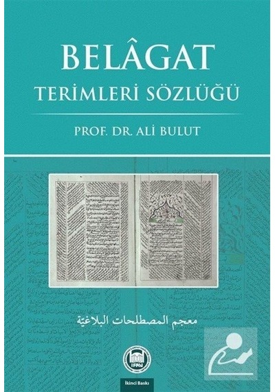 Belagat Terimleri Sözlüğü / Prof. Dr. Ali Bulut