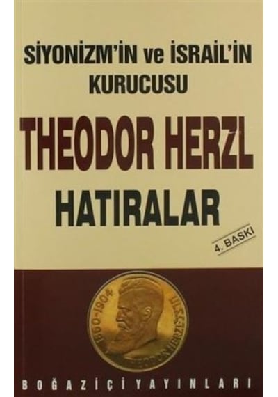Theodor Herzl'in Hatıraları - Ergun Göze - Boğaziçi Yayınları