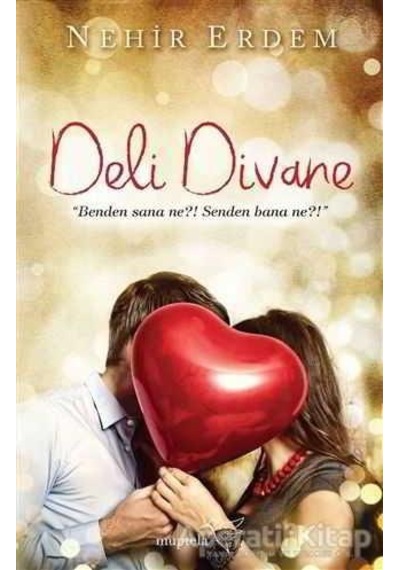 Deli Divane - Nehir Erdem - Müptela Yayınları