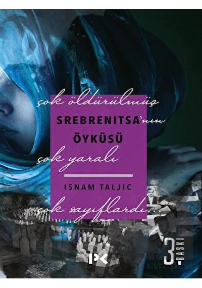 Srebrenitsa'nın Öyküsü - İsnam Taljic - Profil Kitap