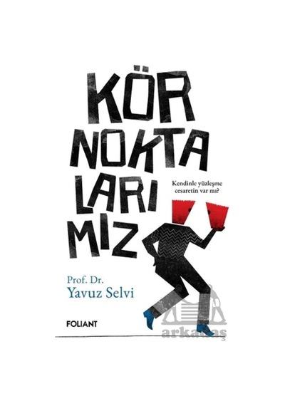 Kör Noktalarımız Foliant Yayınları