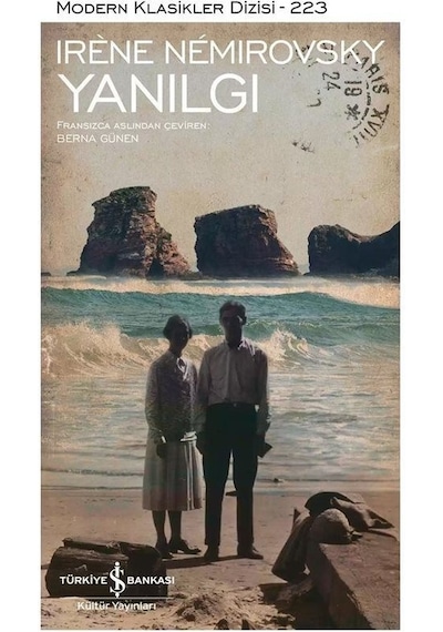 Yanılgı - Modern Klasikler 223 - Irene Nemirovsky - İş Bankası Kültür Yayınları