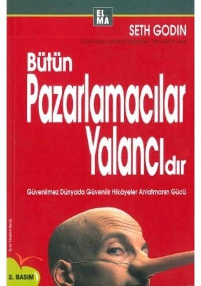 Bütün Pazarlamacılar Yalancıdır Seth Godin
