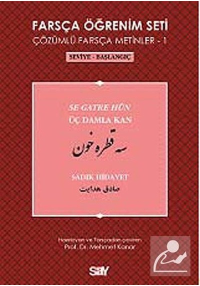 Farsça Öğrenim Seti 1 Seviye-Başlangıç-Üç Damla Kan - Sadık