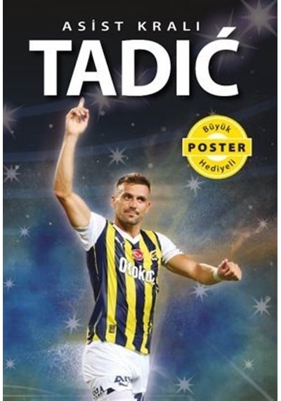 Asist Kralı Tadic - Büyük Poster Hediyeli - Kerem Tek - Flipper Yayıncılık