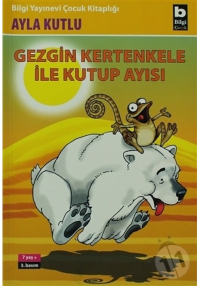 Bilgi Yayınları Gezgin Kertenkele ile Kutup Ayısı