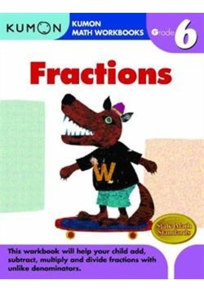 Fractions Grade 6 (Kumon Math Workbooks) 9781933241609