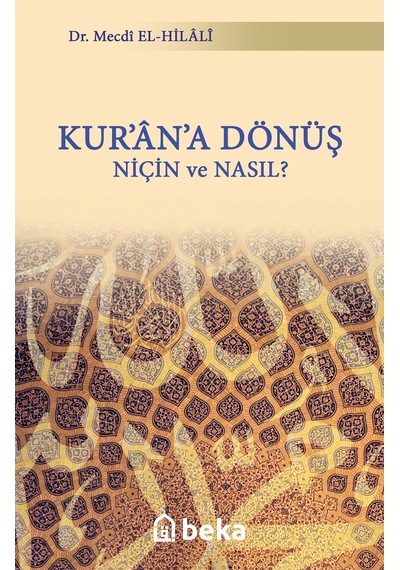 Kurana Dönüş Niçin Ve Nasıl