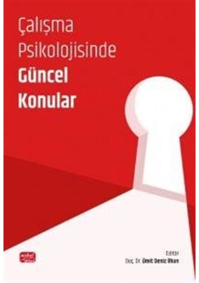 Çalışma Psikolojisinde Güncel Konular / Kolektif
