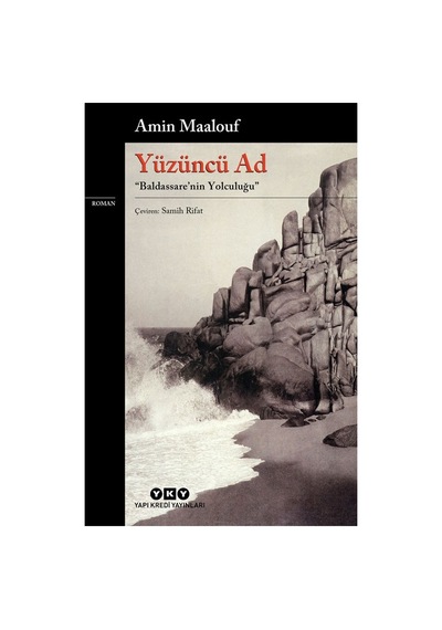 Yüzüncü Ad Romanı - Amin Maalouf'un Ciltli Eseri