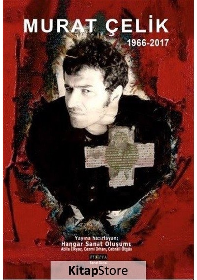 Murat Çelik 1966-2017- Ütopya Yayınevi
