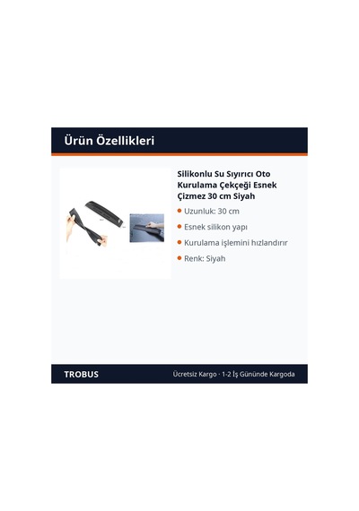 Trobus Silikonlu Su Sıyırıcı Oto Kurulama Çekçeği Esnek Çizmez 30 Cm Siyah
