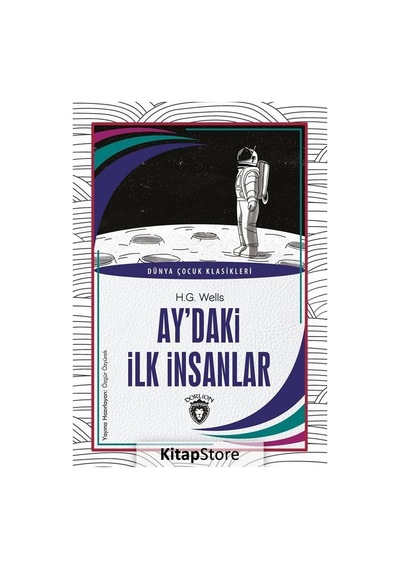 Kitapstore- Ay'Daki Ilk Insanlar / Herbert George Wells