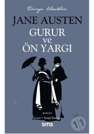 Gurur ve Önyargı - Dünya Klasikleri - Jane Austen - SMS