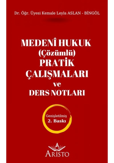 Medenî Hukuk Çözümlü Pratik Çalışmaları ve Ders Notları Aristo