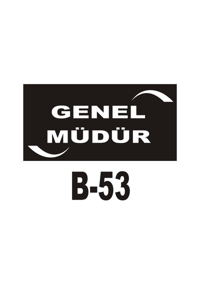 Iş Güvenliği Pvc Dekota Uyarı - Ikaz Levhası Genel Müdür Yazılı (262080130)