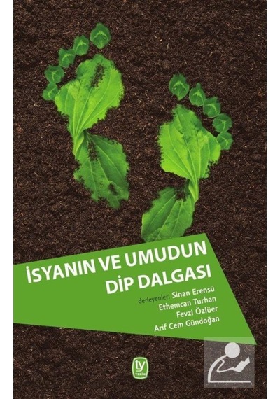 İsyanın ve Umudun Dip Dalgası- Tekin Yayınevi