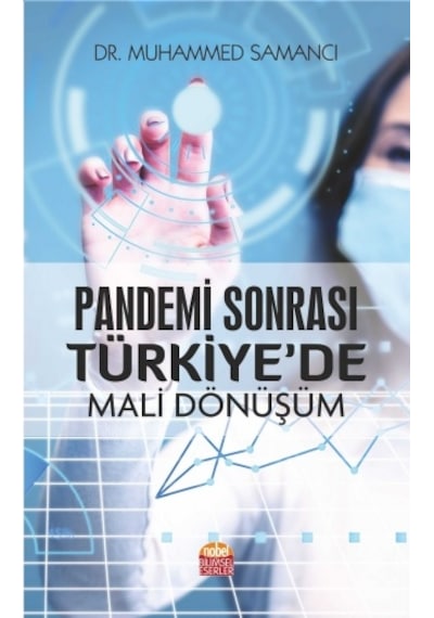 Pandemi Sonrası Türkiye’de Mali Dönüşüm