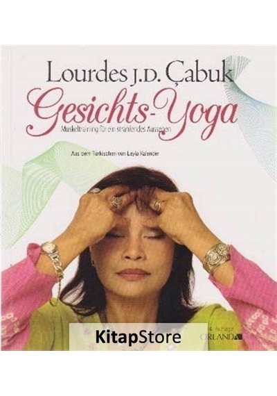 Gesichts Yoga / Lourdes J. D. Çabuk