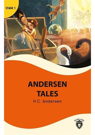 Andersen Tales - Stage 1 - Hans Christian Andersen - Dorlion Yayınevi