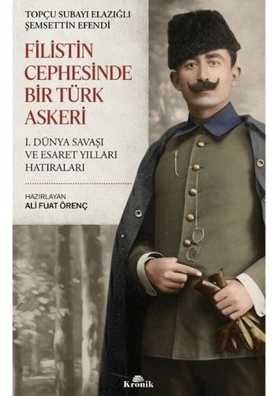 Filistin Cephesinde Bir Türk Askeri - Ezjı-729598