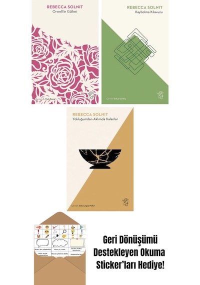 Orwell İn Gülleri + Kaybolma Kılavuzu + Yokluğumdan Aklımda Kalanlar